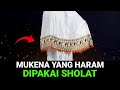 INVALID Here Are 10 Types Of Prayer Robes That Are Forbidden To Wear For Prayer According To Islam