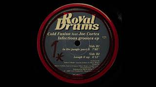Cold Fusion feat. Joe Cortes - In The Jungle Part 2 [DRUM 017]