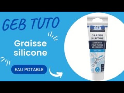 Graisse silicone pour robinetterie GEB