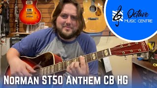 Video thumbnail for DESKTOP DEMOS: Norman ST50 Anthem Cherry Burst HG by The Octave Music Centre