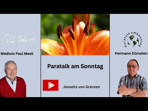 Paul Meek | Jenseitsmedium | ParaTalk am Sonntag | Juli 2024