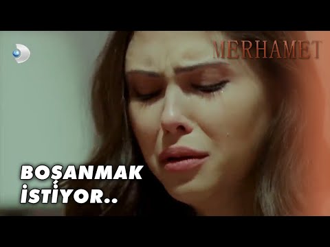 Şadiye, Zafer'den Boşanmak İstiyor.. - Merhamet Özel Klip