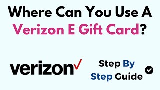 Where Can You Use A Verizon E Gift Card