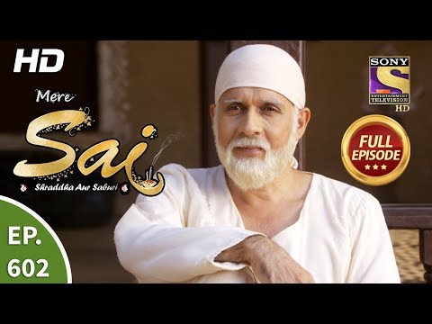 Mere Sai - Ep 602 - Full Episode - 14th January, 2020