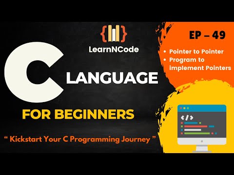C Programming For Beginners | EP - 49 | LearnNCode