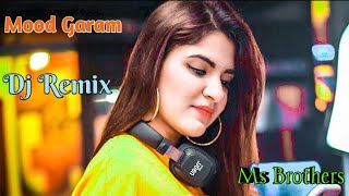 Download lagu Mood Garam Dj Remix Gangster Song Haryanvi New Song Hard Bass Power By Ms Brothers mp3