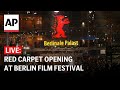 LIVE: Berlin Film Festival red carpet opening