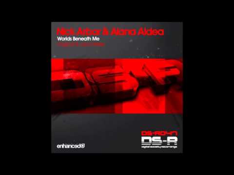 Nick Arbor & Alana Aldea - Worlds Beneath Me (Original Mix)