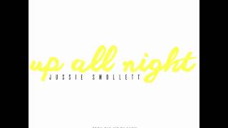 Jussie Smollett - Up All Night (Music From Empire)