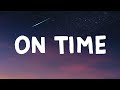 Metro Boomin - On Time (Lyrics) Feat. John Legend