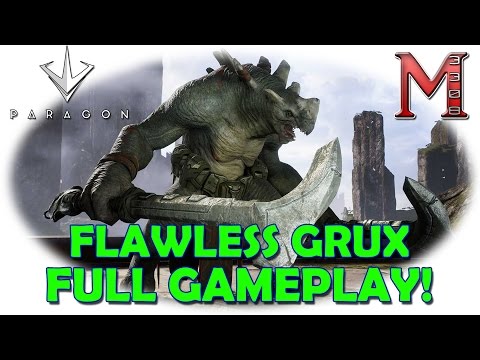 Paragon Grux Flawless Gameplay | Stream Highlight | Full Gameplay