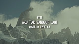 Download lagu ST12 - I Can't Do It Anymore (ATSL) | Cover by Dwiki CJ #viraltiktok mp3