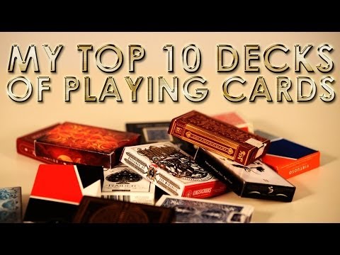 My Top 10 Decks Of Playing Cards [HD]