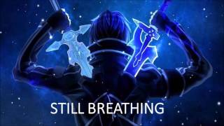 Still Breathing - Nightcore