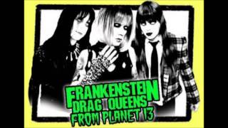 Frankenstein Drag Queens From Planet 13 - Night of the Living Drag Queens Full Album [HD]