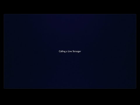 Call a Live Stranger