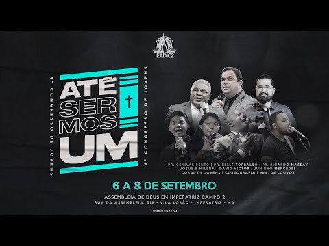 4º Congresso de Jovens e Adolescentes IEADIC2 | Até Sermos Um