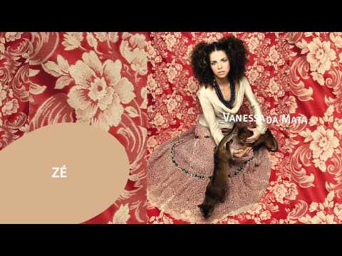 Zé - Vanessa da Mata