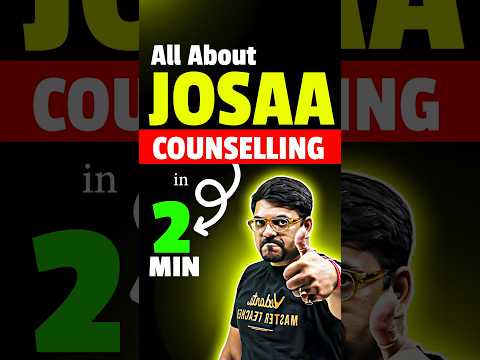 All About JOSAA Counselling JEE 2025 | JEE Exam |JEE Mains #josaa #josaacounselling #jee2025 #shorts