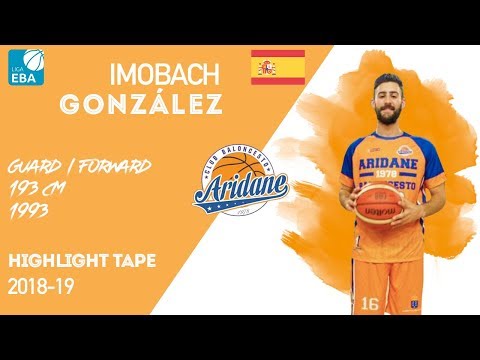 Imobach Gonzalez Highlight Liga EBA Spain 2018-19