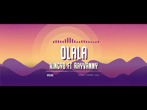 King98 ft Rayvanny - Olala ( Visualizer)
