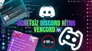 DİSCORD NİTRO NASIL ÜCRETSİZ ALINIR? 2025 | VENCORD