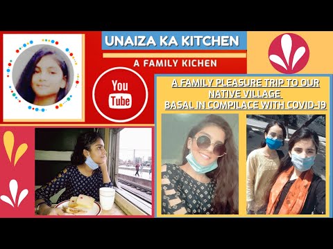 A VISIT TO OUR NATIVE VILLAGE BASAL STRICTLY IN COMPLIANCE WITH COVID 19 BY Unaiza Foods & Vlogs