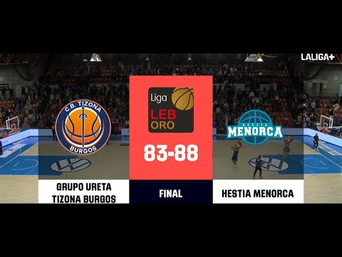 GRUPO URETA TIZONA BURGOS 83-88 HESTIA MENORCA | RESUMEN LEB ORO