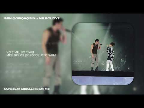 Nurbullin & Say Mo - Sen Qorqaqsyń x NE BOLDY? (lyrics video 2025)