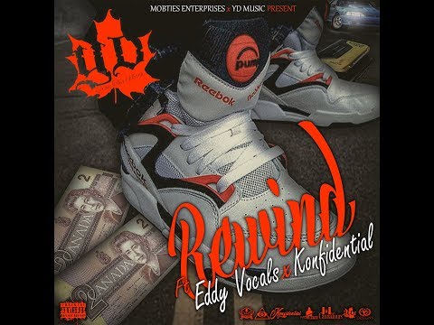YD FROM THA NORTH - REWIND FT. EDDY VOCALS & KONFIDENTIAL