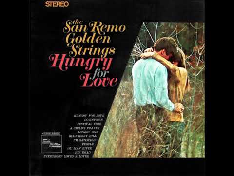 San Remo Golden Strings ‎''Hungry For Love''