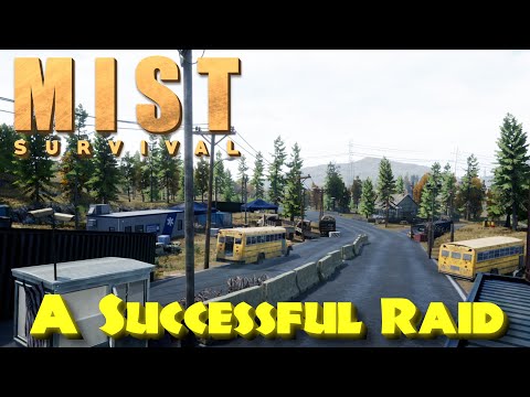 "A Successful Raid" - Mist Survival - Update 0.5 - Episode 3