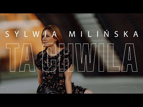 Ta chwila SYLWIA MILIŃSKA