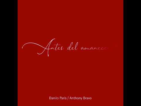 Antes del Amanecer - Ft. Danilo Paris (Audio)