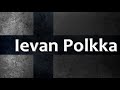 Finnish Folk Song - Ievan Polkka
