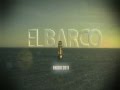 EL BARCO TRAILER