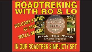preview picture of video 'Welcome Station RV Park, Wells Nevada 2018.  In our Class B, RV, Roadtrek Simplicity SRT'