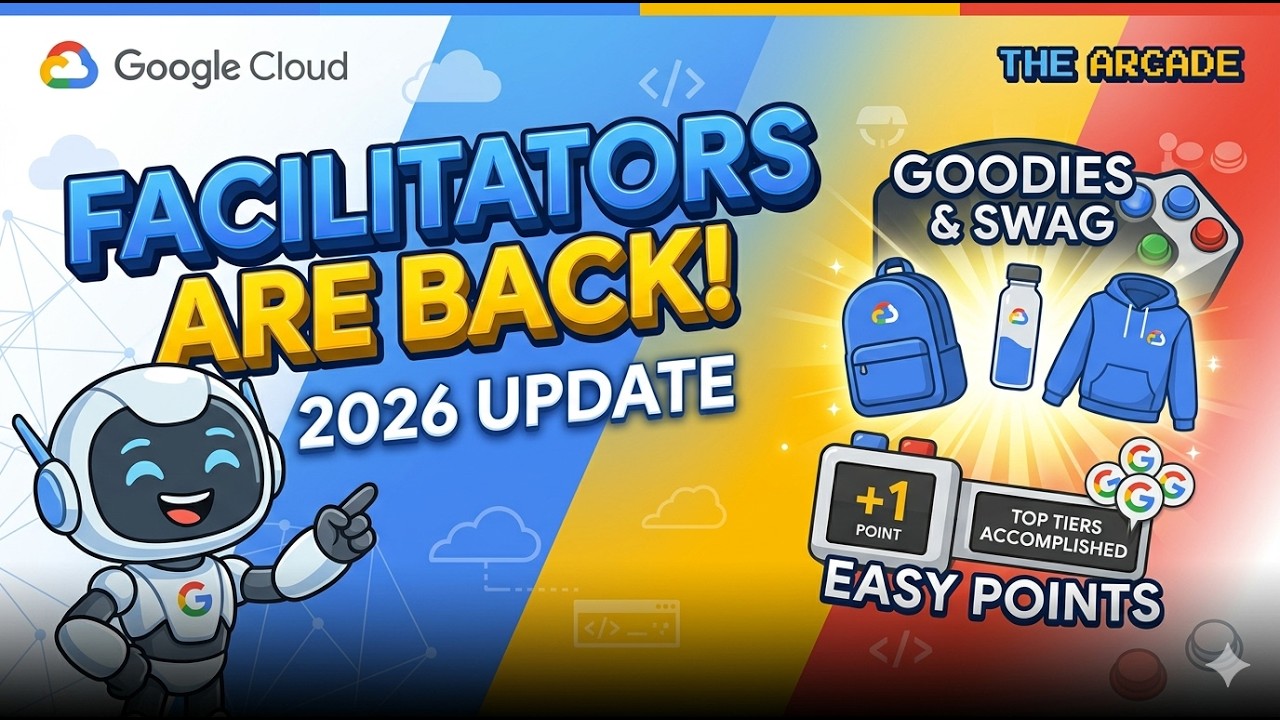 Google Arcade Facilitators Program is Back! 🚀 Earn Points & Free Swag Easier Than Ever