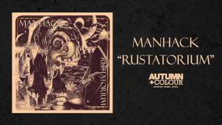 Manhack - Rustatorium