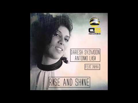 Daresh Syzmoon & Antonio Lisi Feat Nya   Rise and shine