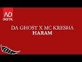 DA GHOST x MC KRESHA - HARAM