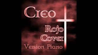 Creo Rojo Cover (Version Piano)