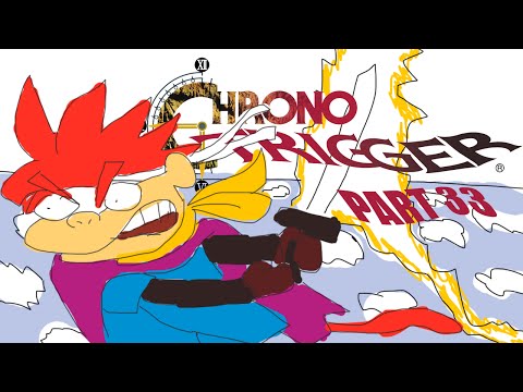 Chrono Trigger Episode 33