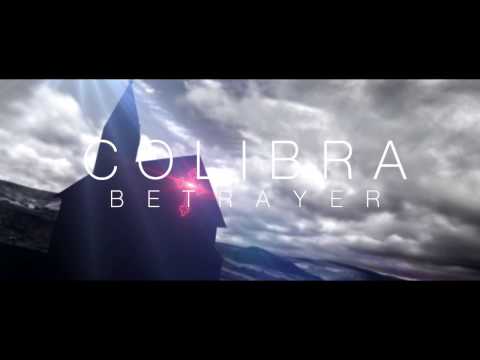 Colibra - Betrayer