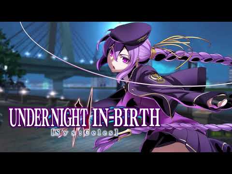 Blood Drain - Again - - Eltnum Battle Theme - Under Night In-Birth Sys:Celes - 30 Minutes Extended