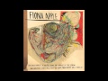 Fiona Apple - Werewolf (Studio Version) 