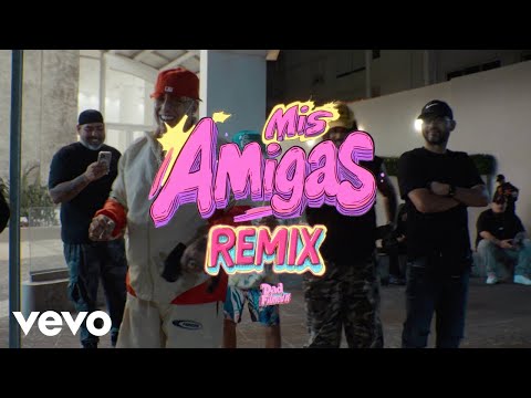 Mis Amigas (Remix)