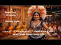 பஞ்சு மிட்டாய் நெறத்தழகி Karakattam Kuthu Viral Village 