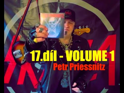 Petr Priessnitz - Petr Priessnitz 17.díl - VOLUME 1 (Autorské CD)