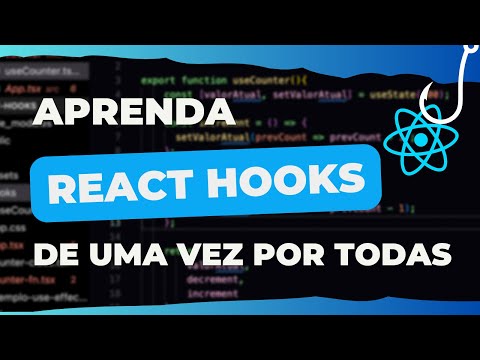 Aprenda REACT HOOKS em 30 minutos | Tutorial sobre Hooks